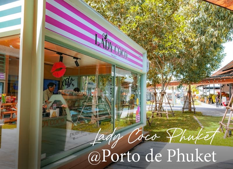 Lady Coco shop at Porto de Phuket